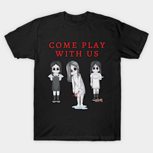 come play with us T-Shirt